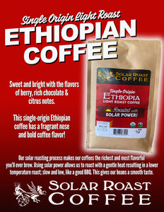 Solar Roast Ethiopia Organic Coffee - Light Roast