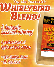 Load image into Gallery viewer, Solar Roast Whirlybird Blend Coffee - Light/Dark Roast
