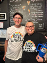 Load image into Gallery viewer, Have a Gay Summer! - T Shirt
